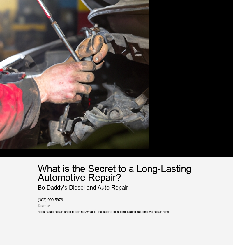 What is the Secret to a Long-Lasting Automotive Repair? 